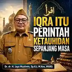 Iqra Itu Perintah Ketauhidan Sepanjang Masa