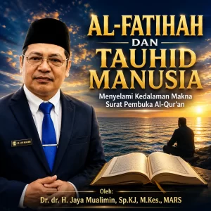 Lautan Surat Al-Fatihah adalah Totalitas Ketauhidan Manusia