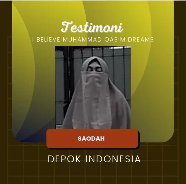 Saodah dari Depok Indonesia Percaya Mimpi Muhammad Qasim